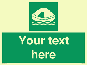 Custom sign safe condition Liferaft